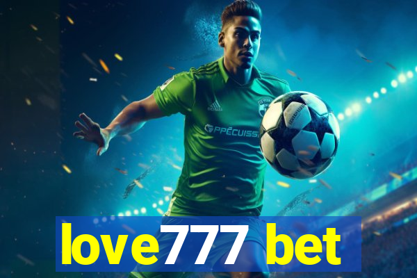 love777 bet